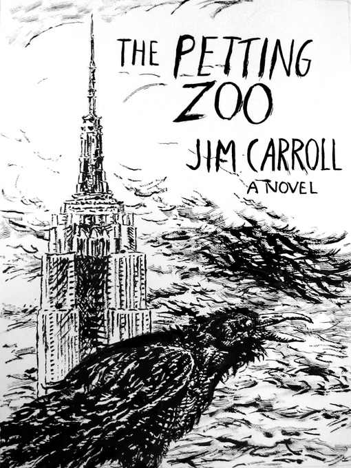 Title details for The Petting Zoo by Jim Carroll - Wait list